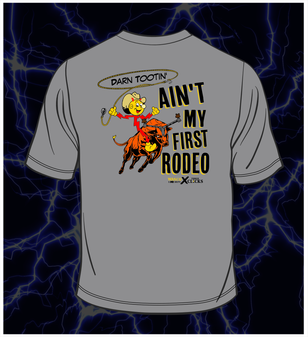 SPECIAL RELEASE! NOT MY FIRST RODEO TEE