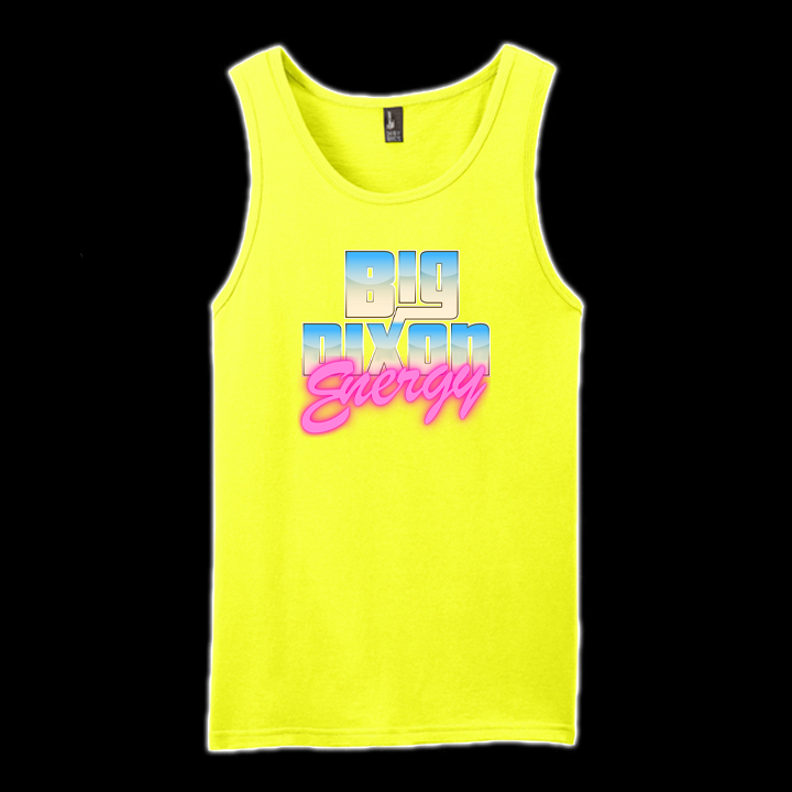 DIXON - BIG ENERGY TANK