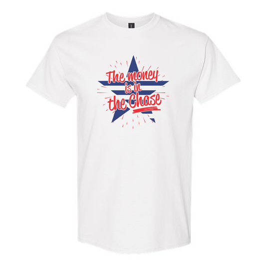 Money in the Chase Tee